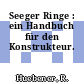 Seeger Ringe : ein Handbuch für den Konstrukteur.