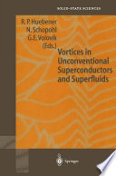 Vortices in Unconventional Superconductors and Superfluids [E-Book] /