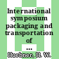 International symposium packaging and transportation of radioactive materials 0006: proceedings vol 0002 : PATRAM 1980: proceedings vol 0002 : Berlin, 10.11.80-14.11.80.