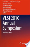 VLSI 2010 Annual Symposium [E-Book] : Selected papers /