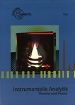 Instrumentelle Analytik : Theorie und Praxis /
