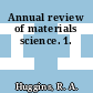 Annual review of materials science. 1.