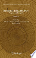 Dendroclimatology [E-Book] : Progress and Prospects /