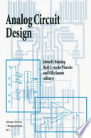 Analog circuit design. Operational amplifiers, analog to digital convertors, analog computer aided design [E-Book] /