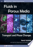 Fluids in porous media : transport and phase changes [E-Book] /