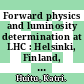 Forward physics and luminosity determination at LHC : Helsinki, Finland, 31 October-4 November 2000 [E-Book] /