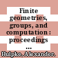 Finite geometries, groups, and computation : proceedings of the conference "Finite geometries, groups, and computation," September 4-9, 2004, Pingree Park, Colorado [E-Book] /