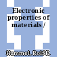 Electronic properties of materials /