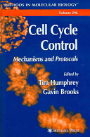 Cell cycle control : mechanisms and protocols /