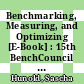 Benchmarking, Measuring, and Optimizing [E-Book] : 15th BenchCouncil International Symposium, Bench 2023, Sanya, China, December 3-5, 2023, Revised Selected Papers /