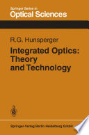 Integrated Optics: Theory and Technology [E-Book] /