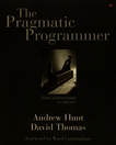 The pragmatic programmer : from journeyman to master /