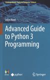 Advanced guide to Python 3 programming /