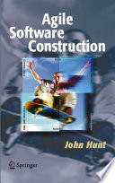 Agile Software Construction [E-Book] /