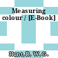 Measuring colour / [E-Book]