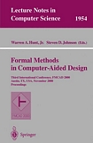Formal Methods in Computer-Aided Design [E-Book] : Third International Conference, FMCAD 2000 Austin, TX, USA, November 1-3, 2000 Proceedings /