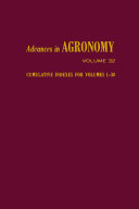 Advances in agronomy . 32 . Cumulative indexes for vol. 1-30 /