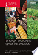 Routledge handbook of agricultural biodiversity [E-Book] /