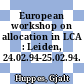 European workshop on allocation in LCA : Leiden, 24.02.94-25.02.94.