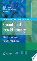 Quantified Eco-Efficiency [E-Book] : An Introduction with Applications /