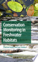 Conservation Monitoring in Freshwater Habitats [E-Book] : A Practical Guide and Case Studies /