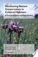 Monitoring Nature Conservation in Cultural Habitats [E-Book] : A Practical Guide and Case Studies /