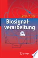 Biosignalverarbeitung [E-Book] /