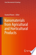 Nanomaterials from Agricultural and Horticultural Products [E-Book] /