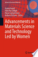 Advancements in Materials Science and Technology Led by Women [E-Book] /