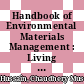 Handbook of Environmental Materials Management : Living Reference Work [E-Book] /