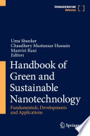 Handbook of Green and Sustainable Nanotechnology [E-Book] : Fundamentals, Developments and Applications /