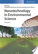 Nanotechnology in environmental science . 1 /