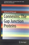Connexins : the gap junction proteins /