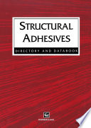 Structural Adhesives [E-Book] : Directory and Databook /