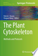The Plant Cytoskeleton [E-Book] : Methods and Protocols /