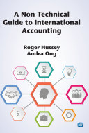 A nontechnical guide to international accounting [E-Book] /