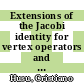 Extensions of the Jacobi identity for vertex operators and standard Aı⁽¹⁾-modules [E-Book] /