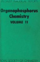 Organophosphorus chemistry. Volume 11 : a review of the literature published between July 1978 and June 1979  / [E-Book]