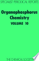 Organophosphorus chemistry. Volume 10 : a review of the literature published between July 1977 and June 1978  / [E-Book]