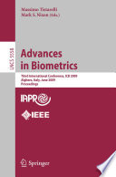 Advances in Biometrics [E-Book] : Third International Conference, ICB 2009, Alghero, Italy, June 2-5, 2009. Proceedings /