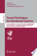 Formal Techniques for Distributed Systems [E-Book] : Joint 11th IFIP WG 6.1 International Conference FMOODS 2009 and 29th IFIP WG 6.1 International Conference FORTE 2009, Lisboa, Portugal, June 9-12, 2009. Proceedings /