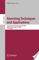 Rewriting Techniques and Applications [E-Book] : 20th International Conference, RTA 2009 Brasília, Brazil, June 29 - July 1, 2009 Proceedings /