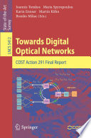 Towards Digital Optical Networks [E-Book] : COST Action 291 Final Report /