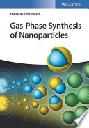 Gas-phase synthesis of nanoparticles [E-Book] /