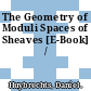 The Geometry of Moduli Spaces of Sheaves [E-Book] /