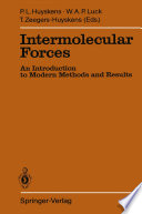 Intermolecular Forces [E-Book] : An Introduction to Modern Methods and Results /