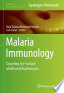 Malaria Immunology [E-Book] : Targeting the Surface of Infected Erythrocytes /