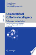 Computational Collective Intelligence. Technologies and Applications [E-Book] : 6th International Conference, ICCCI 2014, Seoul, Korea, September 24-26, 2014. Proceedings /