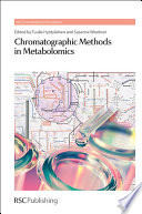 Chromatographic methods in metabolomics  / [E-Book]