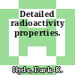 Detailed radioactivity properties.